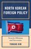 The North Korean Foreign Policy : Security Dilemma and Succession Book