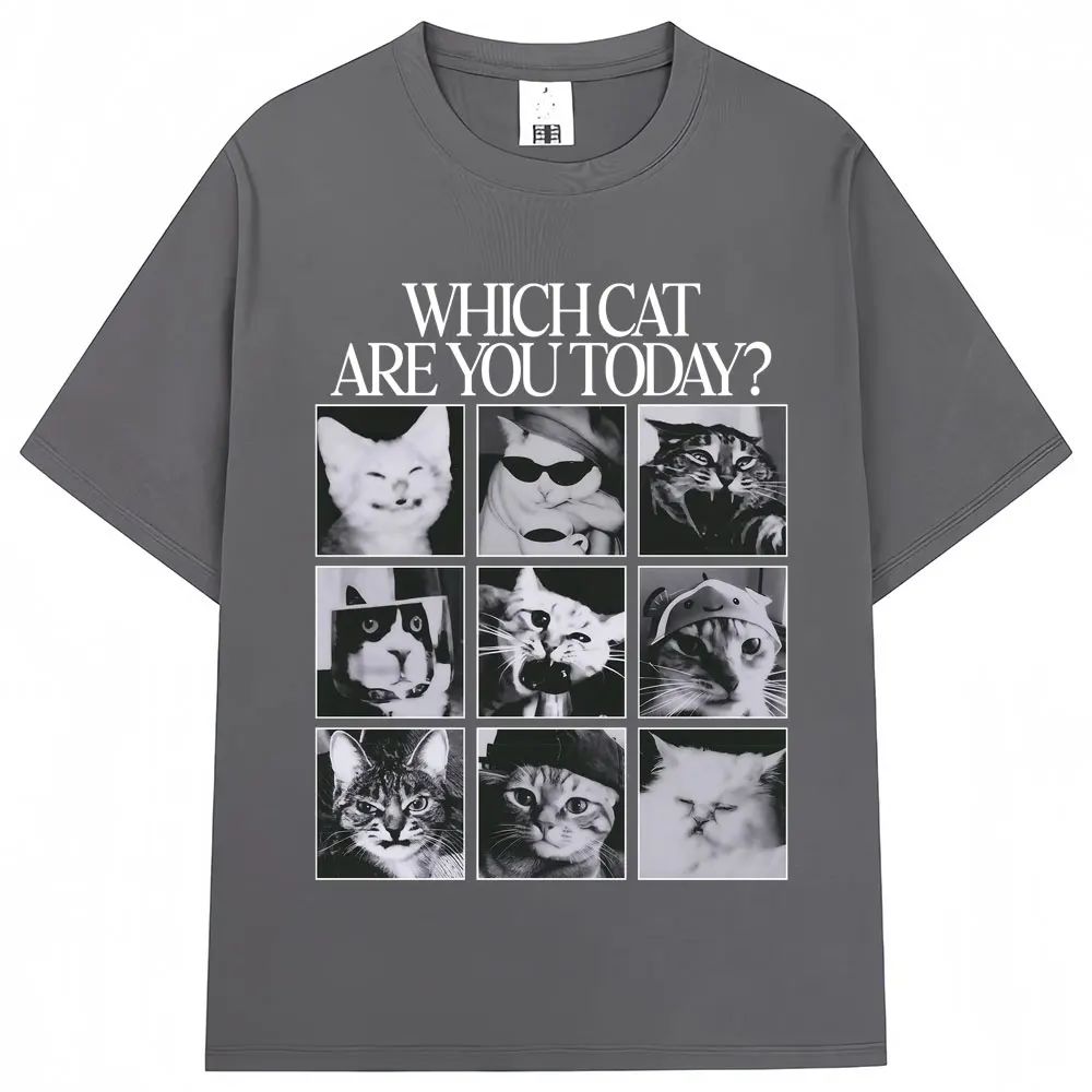 Which Cat Are You Today Unisex Women Vintage Fashion Tshirt Funny Cat Meme Graphic T Shirt Loose Casual Print Streetwear Unisex