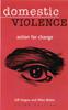 Книга Domestic Violence : Action for Change
