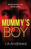 Mummys Boy by JA Andrews Paperback Book 9781800321625
