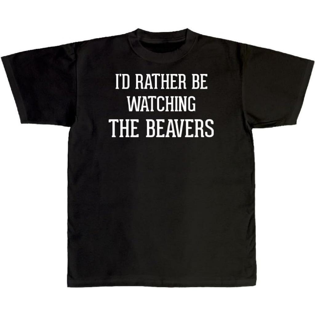 I'd Rather Be Watching The Beavers - New Adult Men's T-Shirt