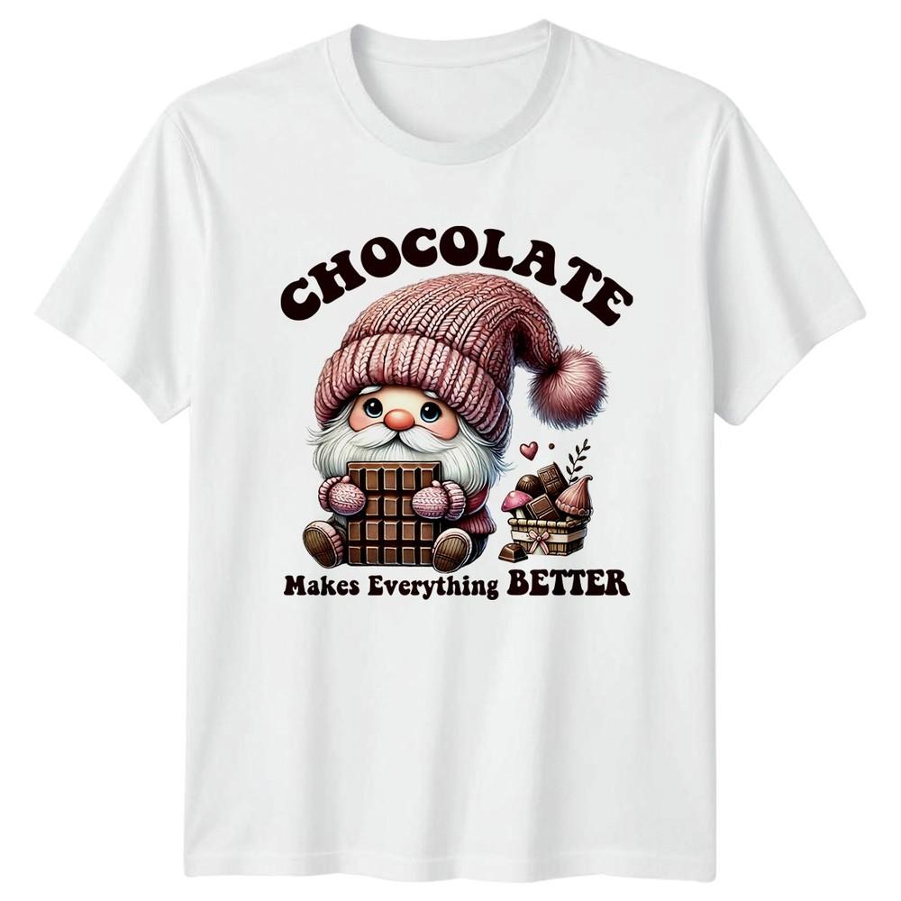Chocolate Makes Everything Better Unisexs TShirt Gnome Chocolate Lover