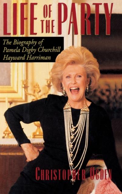 The the Biography of Pamela Digby Churchill Hayward Harriman Book