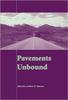 The Pavements Unbound : Proceedings of the 6th International Symposium On Pavements Unbound (UNBAR 6), 6-8 July 2004, Nottingham, England Book