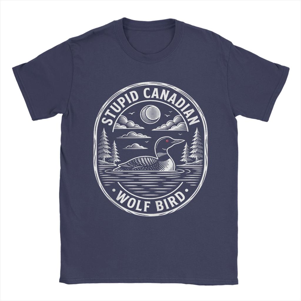 Vintage Stupid Canadian Wolf Bird Cute Loon Sarcastic Animal T Shirt Unisexs Cotton Novelty TShirt Tees Short Sleeve Clothes
