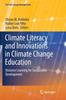 Книга Climate Literacy and Innovations In Climate Change Education : Distance Learning for Sustainable Development
