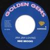 7-дюймовая пластинка МАЙК БРУКС - Jah Jah Loving GGRS008 Golden Gems Rec 2022 UK Регги, Ска и Даб