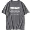 Cool Economist Definition Noun Funny T Shirt Men Short Sleeves Hip Hop Vintaged O-Neck Cotton T Shirts