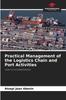 The Practical Management of the Logistics Chain and Port Activities Book