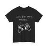 Just Five Minutes More T-Shirt