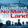 No Mans Land by Neil Broadfoot Paperback Book 9781472127587