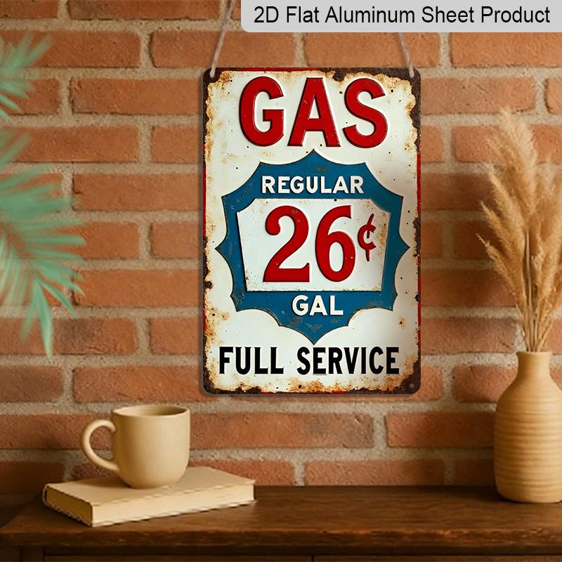 2D плоский 1 шт. Винтажная алюминиевая вывеска заправки GAS REGULAR 26 ГАЛЛОНОВ ПОЛНОЕ ОБСЛУЖИВАНИЕ - Потертое ретро настенное искусство для гаража, для мужской берлоги, дайнера