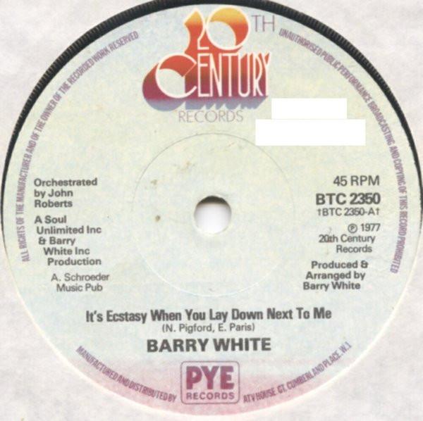 7inch Record BARRY WHITE - It's Ecstasy When You Lay Down Next BTC2350 20th Century Re 1977 UK Soul/Funk Used