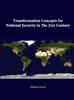 The Transformation Concepts for National Security In the 21st Century Book