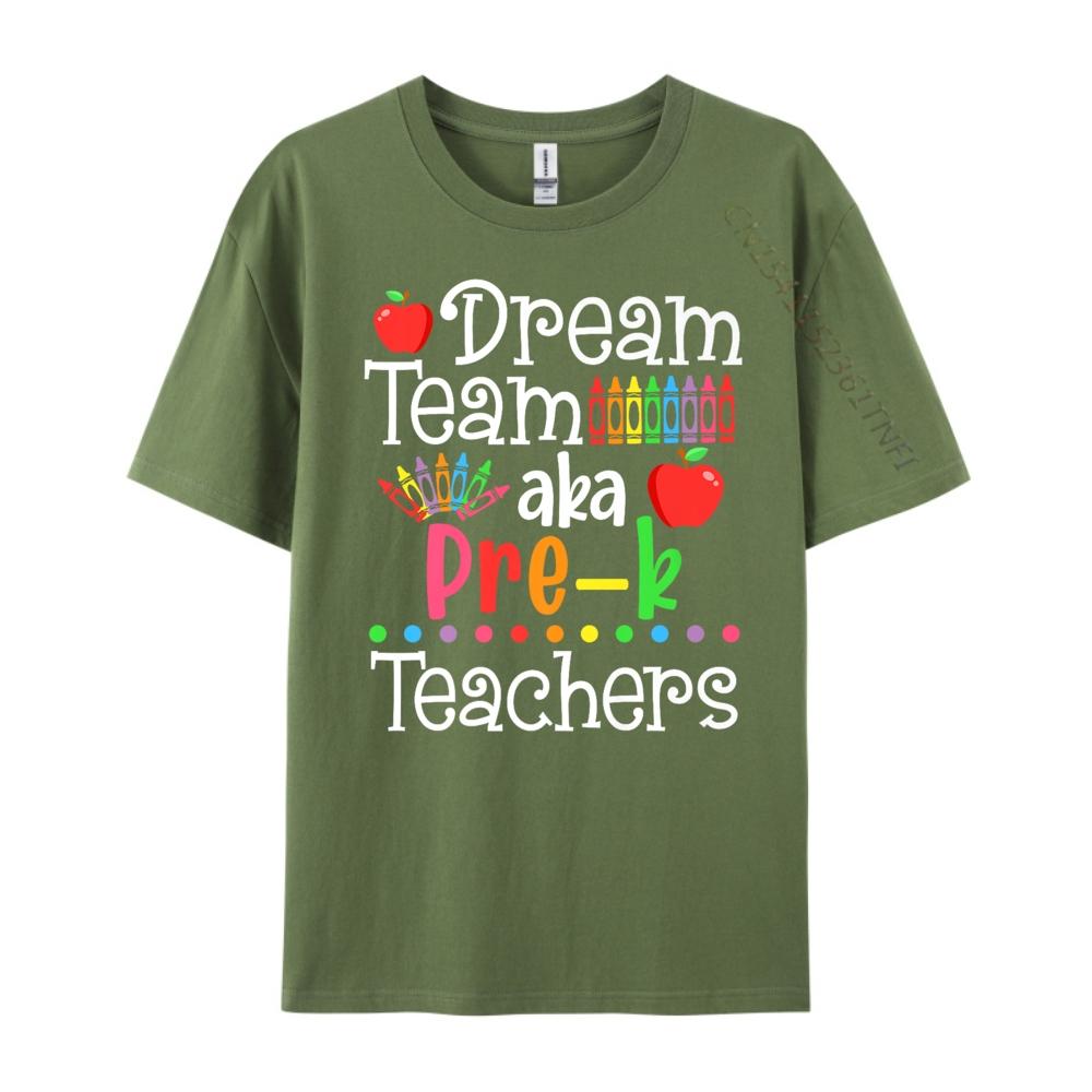 Dream Team Aka Pre K Teachers Shirt Back To School Mens Graphic Tshirts Short Sleeve TShirt Men Big Size Vintage
