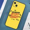 Better Call Saul Case For iPhone 15 11 12 13 14 Pro Max 12 13 Mini X XS Max XR 7 8 Plus SE 2020 Cover Coque