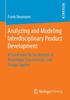 The Analyzing and Modeling Interdisciplinary Product Development : A Framework for the Analysis of Knowledge Characteristics and Design Support Book