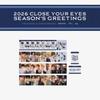 Pre-order CLOSE YOUR EYES 2026 Season's Greetings MD Random Trading Card