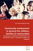 The Community Involvement In Services for Children, Families Book