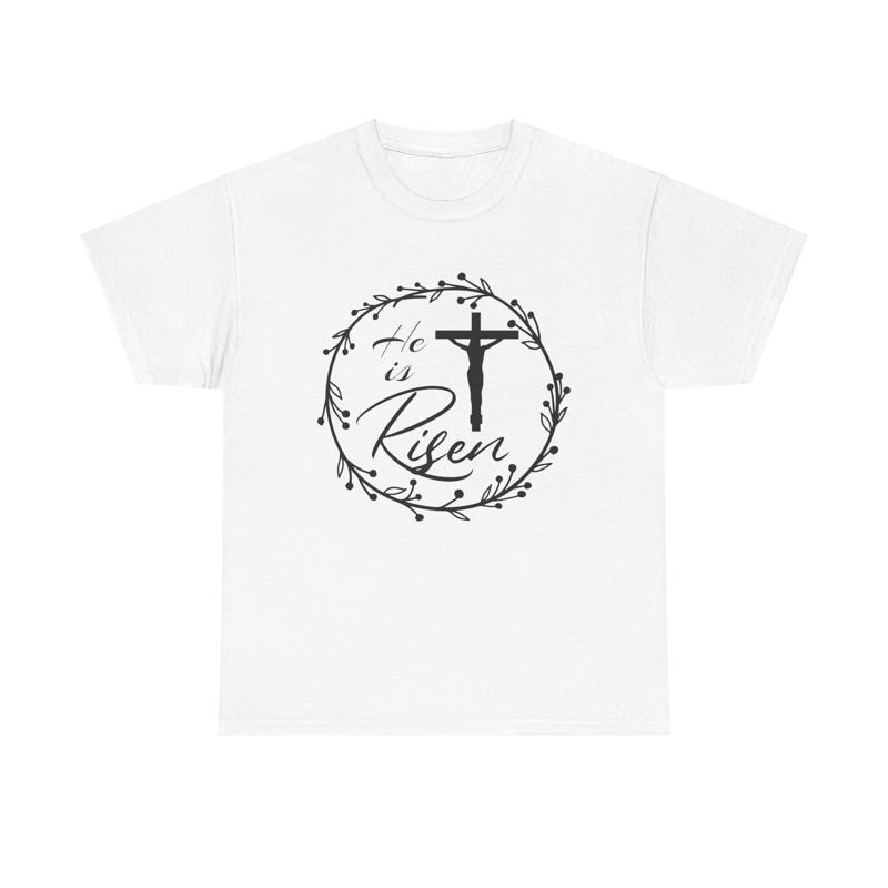 He Is Risen T Shirt Christian Faith Easter Resurrection Jesus Quote Gift