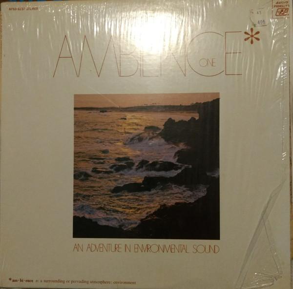 12-дюймовая пластинка БЕЗ ИСПОЛНИТЕЛЯ Ambience One An Adventure In Envir AFSD6237 Audio Fidelity 1970 Канада Звуковые эффекты Природа Б/у