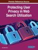 Книга Protecting User Privacy In Web Search Utilization