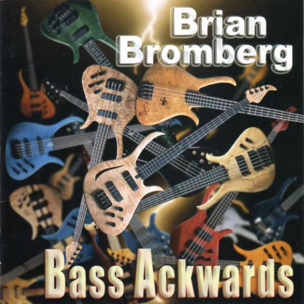 CD БРИАН БРОМБЕРГ Bass Ackwards KICJ467 Seven Seas 2004 Япония Джаз Б/у