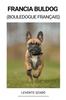 Книга Francia Buldog (Bouledogue Francais)