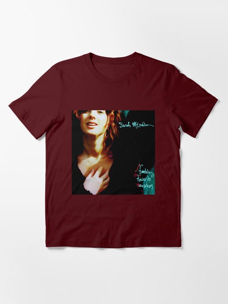 Sarah McLachlan Sarah McLachlan fumbling towards ecstasy Essential T-Shirt