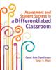 The Assessment and Student Success In a Differentiated Classroom Book