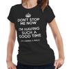 Music Lyrics TShirt Freddie Mercury Dont Stop Me Now Funny Ladies Tee