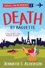 Книга Death by Baguette : A Valentine's Day Murder In Paris : 2