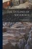Книга The Outlines of Sociology
