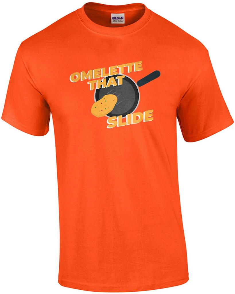 Omelette That Slide - Funny Pun T-Shirt