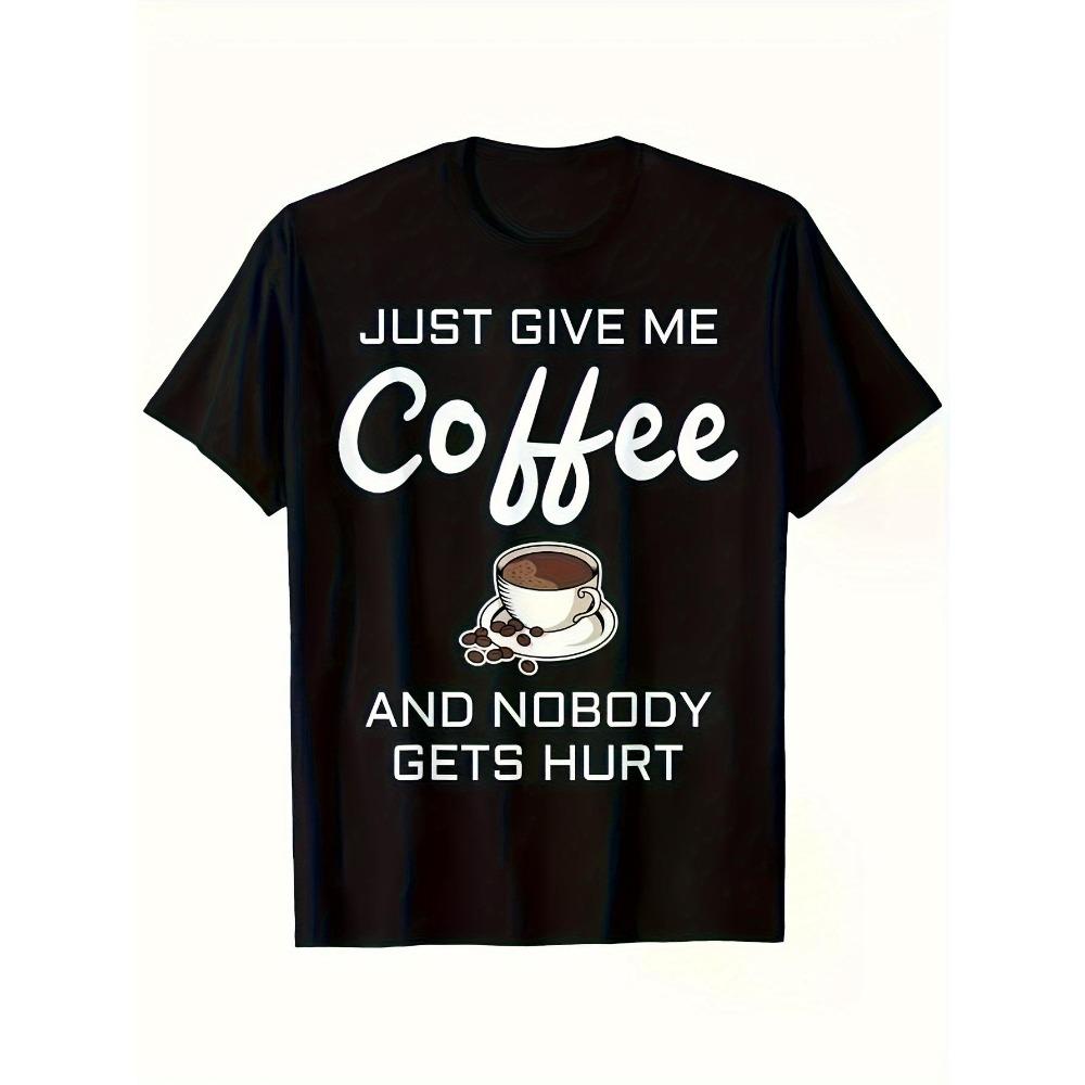 Мужская футболка Just Give Me Coffee Don't Hurt Anyone с забавным принтом, повседневная, с коротким рукавом, с круглым вырезом