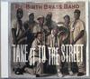CD REBIRTH BRASS BAND - Take It To The Street PCD1877 P-Vine Records 1992 Япония Джаз Б/У