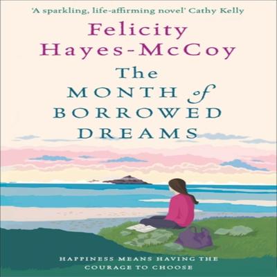 The Month of Borrowed Dreams Finfarran 4 by Felicity HayesMcCoy Paperback Book 9781473663671
