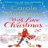 With Love At Christmas by Carole Matthews Paperback Book 9780751545487