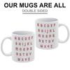 1 Pack 11oz White Mug With Double-Sided Print Created For Everyday Drinking And Ideal For Sharing As A Warm Heartfelt Gift On Any Special Day