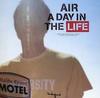 CD AIR - A Day In The Life TOCT25838 Capitol Records 2005 Япония Танцевальная и электронная музыка Б/у