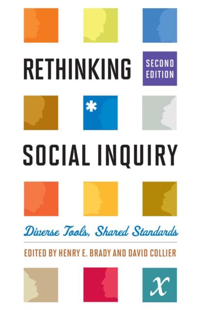 Книга Rethinking Social Inquiry : Diverse Tools, Shared Standards