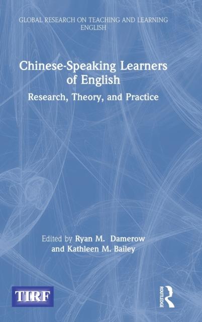 Книга Chinese-Speaking Learners of English : Research, Theory, and Practice