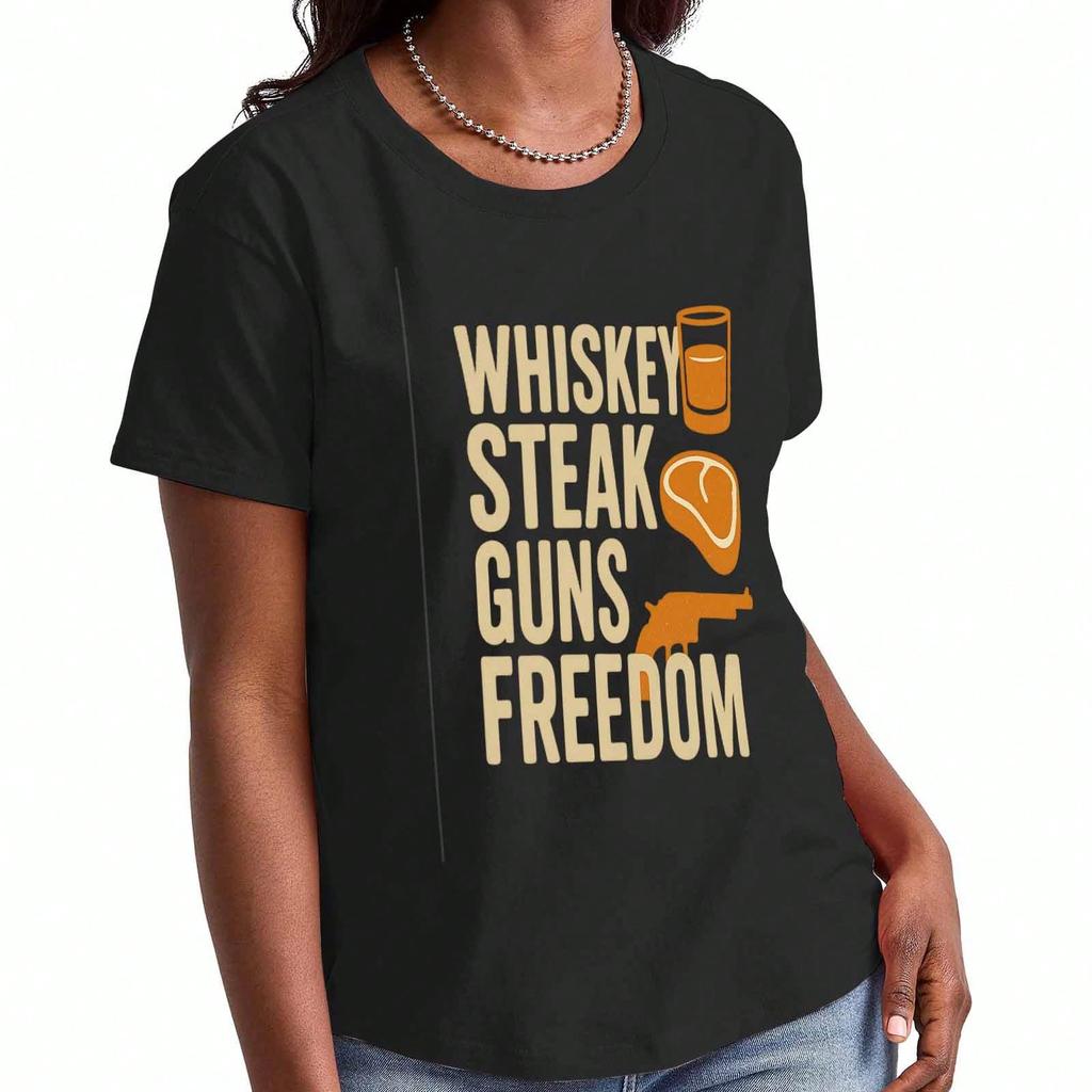 Whiskey Steak Guns Freedom Ladies Cotton T Shirt, Premium Cotton High Quality Print, Durable, Casual And Fashionable, Perfect For Parties And Daily Li