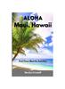 Книга ALOHA Maui, Hawaii : First Timer Must Do Activities