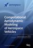The Computational Aerodynamic Modeling of Aerospace Vehicles Book
