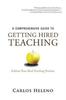 Книга A Comprehensive Guide To Getting Hired Teaching : Achieve Your Ideal Teaching Position