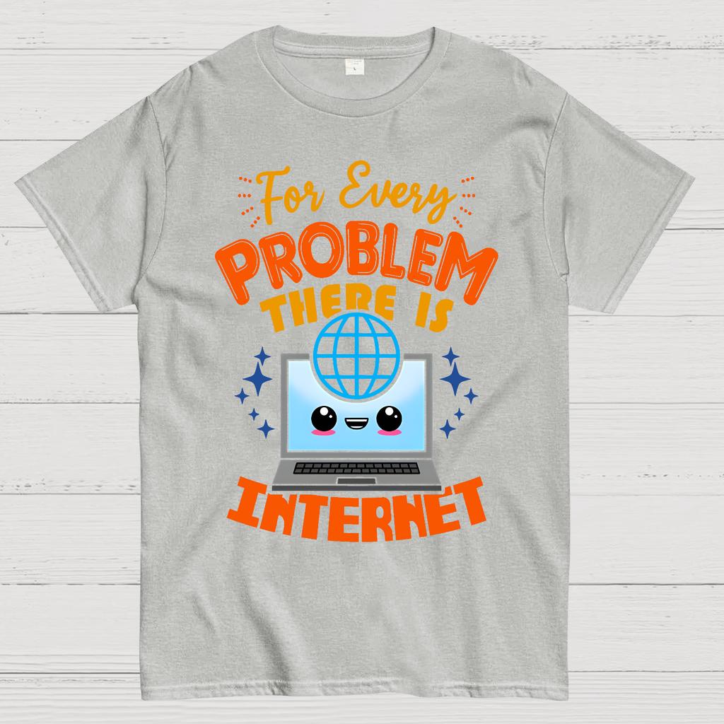 For Every Problem There Is Internet Cotton Summer Casual Cool Loose T-Shirt