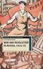 Книга War and Revolution In Russia, 1914-22 : The Collapse of Tsarism and the Establishment of Soviet Power