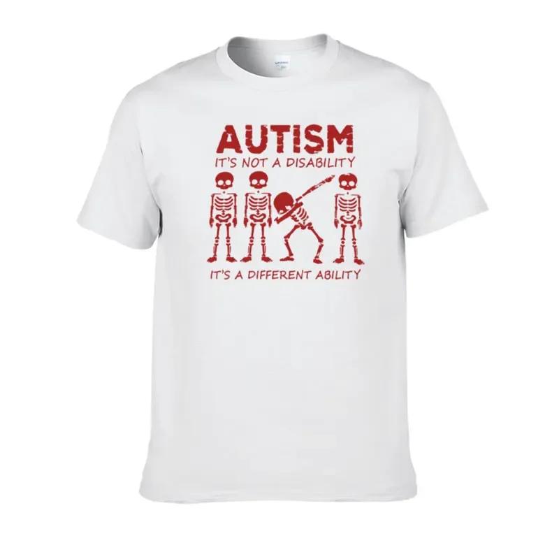 New Summer Arrival UnisexS Fashion Skeleton Autism Its Not A Disability Its A Different Ability Unisex Short Sleeve Cotton TShirt