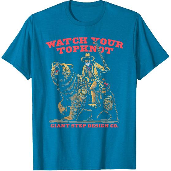 Giant Step Design Co. Watch Your Topknot Grizzly Bear Rider Cowboy Illustration T-Shirt